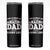 Funny This Is What An Amazing Dad Looks Like Skinny Tumbler Fathers Day TS11 Black Print Your Wear