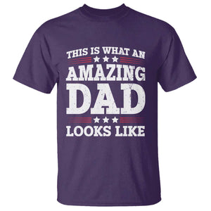 Funny This Is What An Amazing Dad Looks Like T Shirt Fathers Day TS11 Purple Print Your Wear