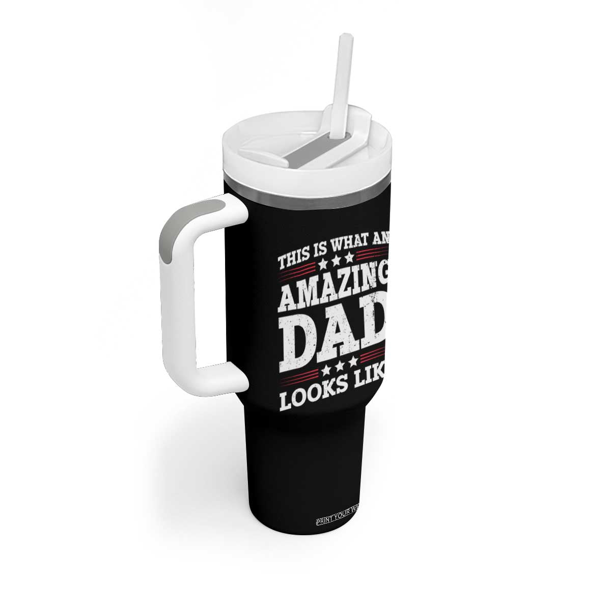 Funny This Is What An Amazing Dad Looks Like Tumbler With Handle Fathers Day TS11 Print Your Wear