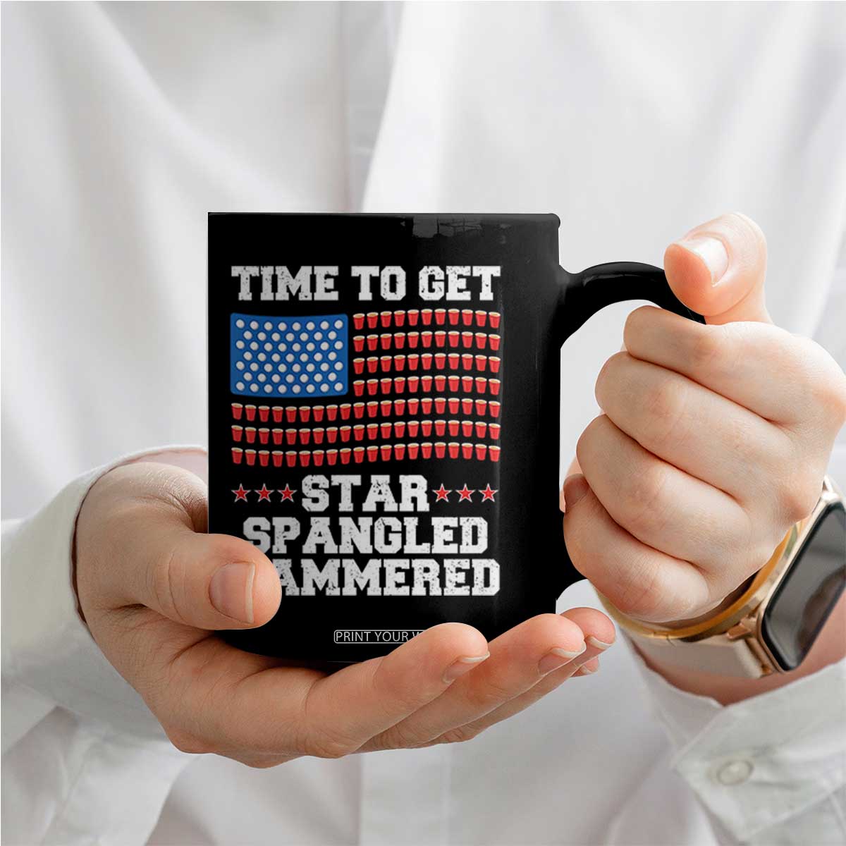 Funny Time To Get Star Spangled Hammered Coffee Mug 4th of July Drinking Beer Pong Red Cup American Flag TS11 Print Your Wear