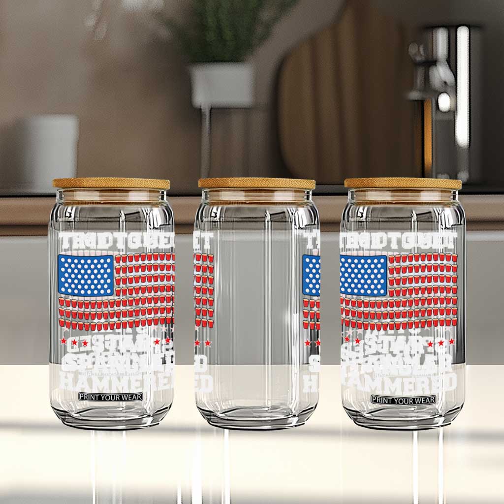 Funny Time To Get Star Spangled Hammered Glass Can 4th of July Drinking Beer Pong Red Cup American Flag TS11 Print Your Wear
