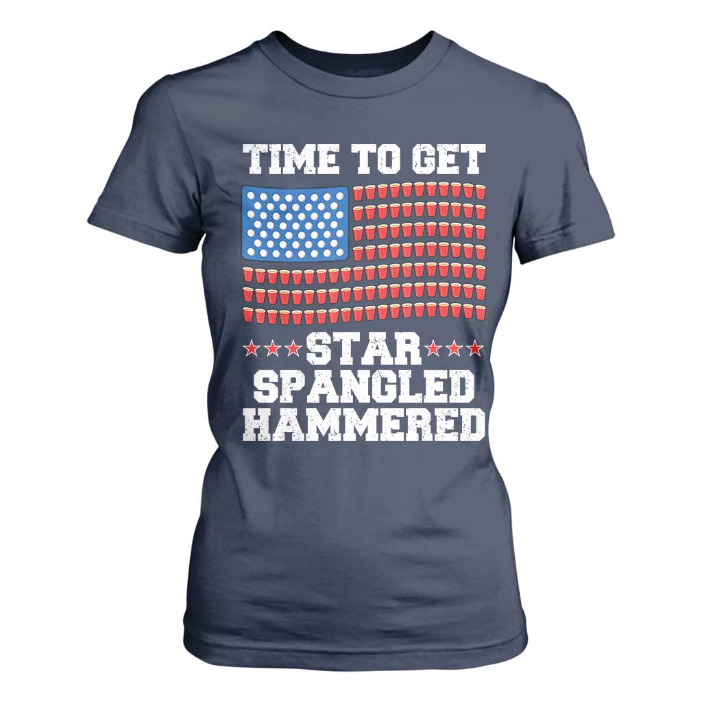Funny Time To Get Star Spangled Hammered T Shirt For Women 4th of July Drinking Beer Pong Red Cup American Flag TS11 Navy Print Your Wear