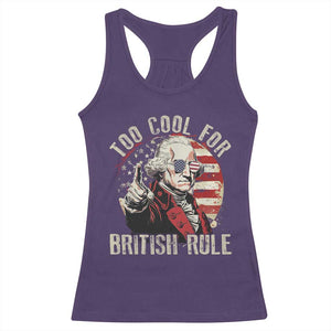 Funny Too Cool For British Rule Racerback Tank Top George Washington USA American Flag 4th of July TS11 Purple Print Your Wear