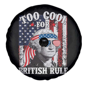 Funny Too Cool For British Rule Spare Tire Cover George Washington US American Flag 4th of July TS02 Print Your Wear