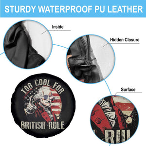 Funny Too Cool For British Rule Spare Tire Cover George Washington USA American Flag 4th of July TS11 Print Your Wear