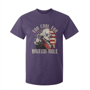 Funny Too Cool For British Rule T Shirt For Kid George Washington USA American Flag 4th of July TS11 Purple Print Your Wear