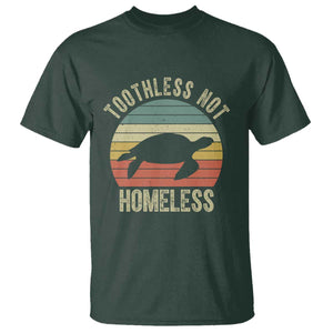 Funny Toothless Not Homeless T Shirt Vintage Turtle TS11 Dark Forest Green Print Your Wear
