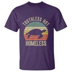 Funny Toothless Not Homeless T Shirt Vintage Turtle TS11 Purple Print Your Wear