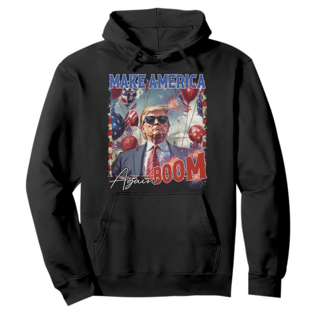 Funny Trump 4th of July Hoodie Make America Boom Again American Flag TS11 Black Print Your Wear