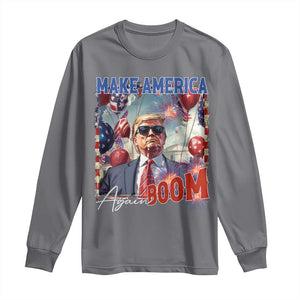Funny Trump 4th of July Long Sleeve Shirt Make America Boom Again American Flag TS11 Charcoal Print Your Wear
