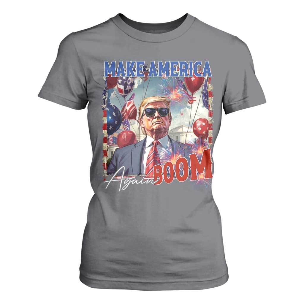 Funny Trump 4th of July T Shirt For Women Make America Boom Again American Flag TS11 Charcoal Print Your Wear