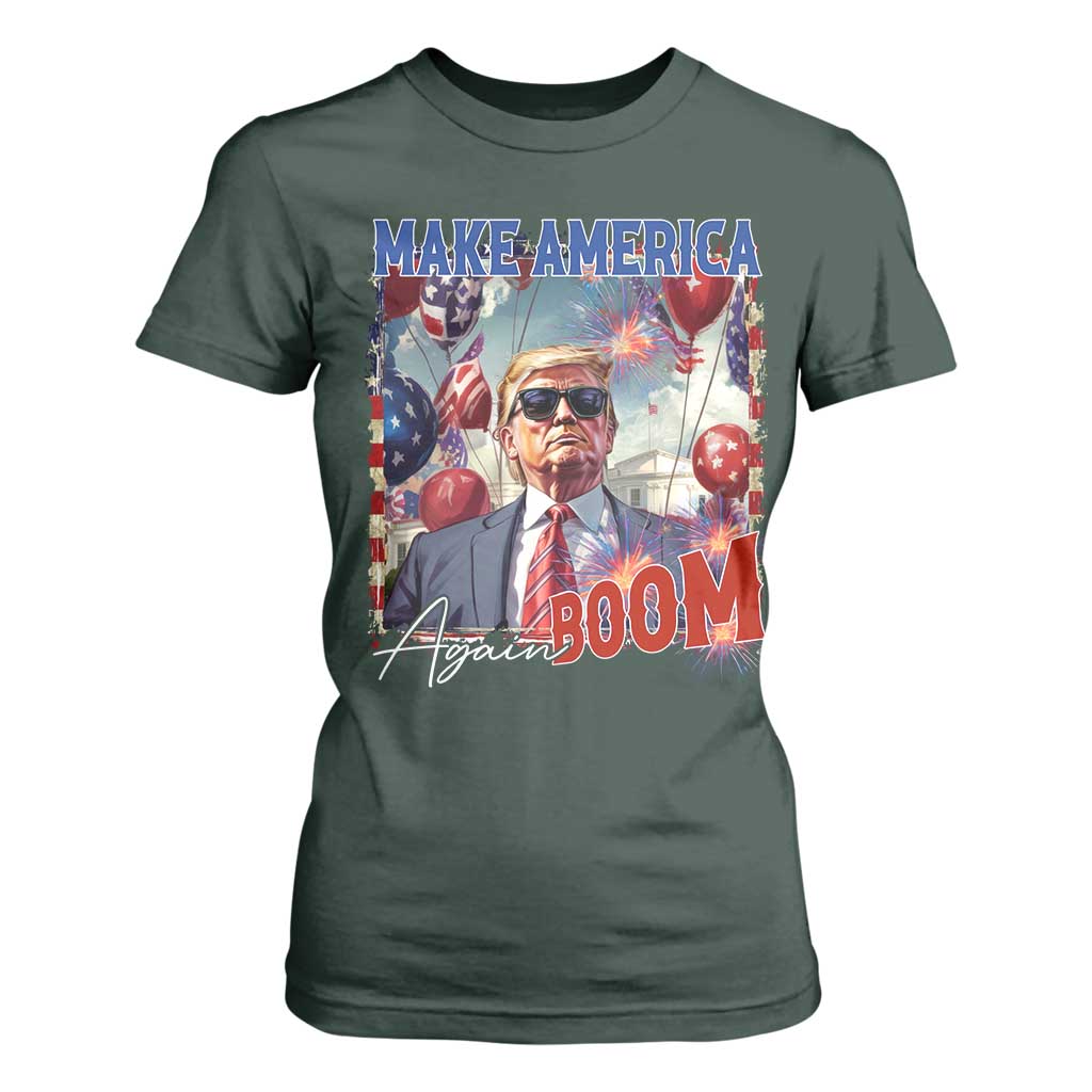 Funny Trump 4th of July T Shirt For Women Make America Boom Again American Flag TS11 Dark Forest Green Print Your Wear
