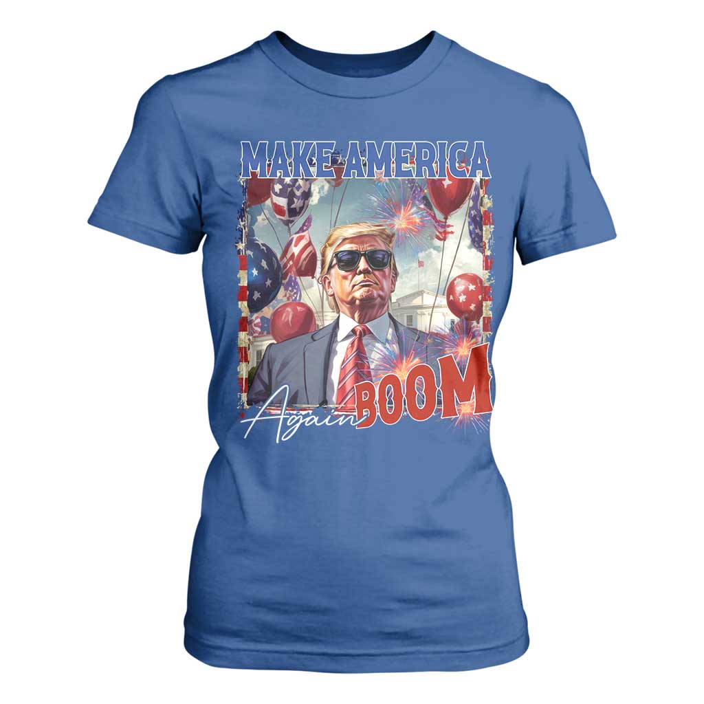 Funny Trump 4th of July T Shirt For Women Make America Boom Again American Flag TS11 Royal Blue Print Your Wear