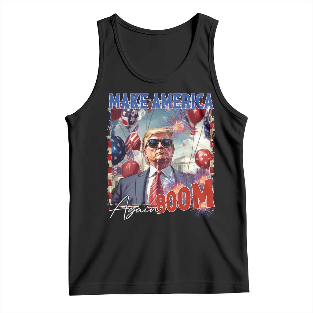 Funny Trump 4th of July Tank Top Make America Boom Again American Flag TS11 Black Print Your Wear