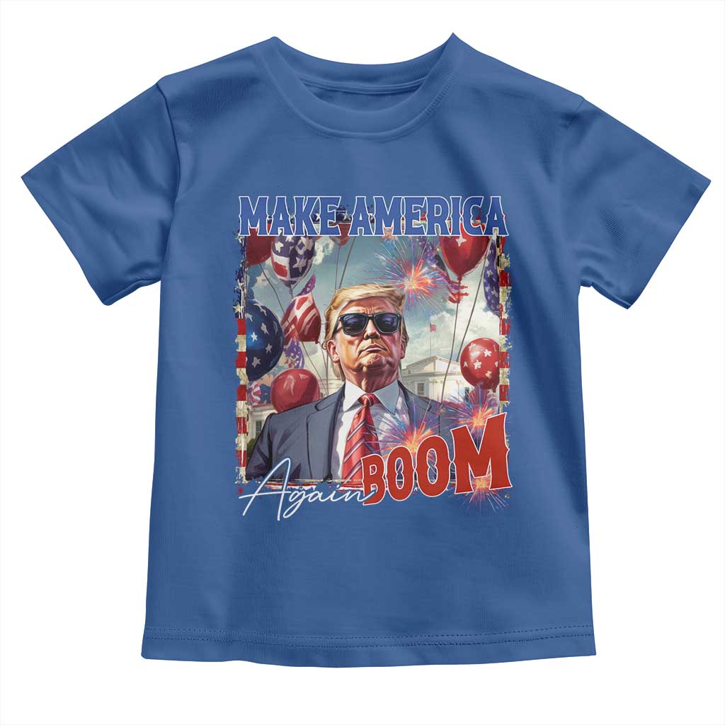 Funny Trump 4th of July Toddler T Shirt Make America Boom Again American Flag TS11 Royal Blue Print Your Wear