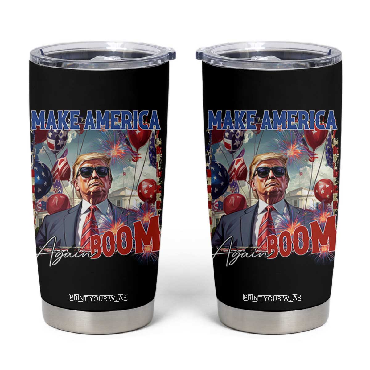 Funny Trump 4th of July Tumbler Cup Make America Boom Again American Flag TS11 Black Print Your Wear