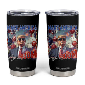 Funny Trump 4th of July Tumbler Cup Make America Boom Again American Flag TS11 Black Print Your Wear