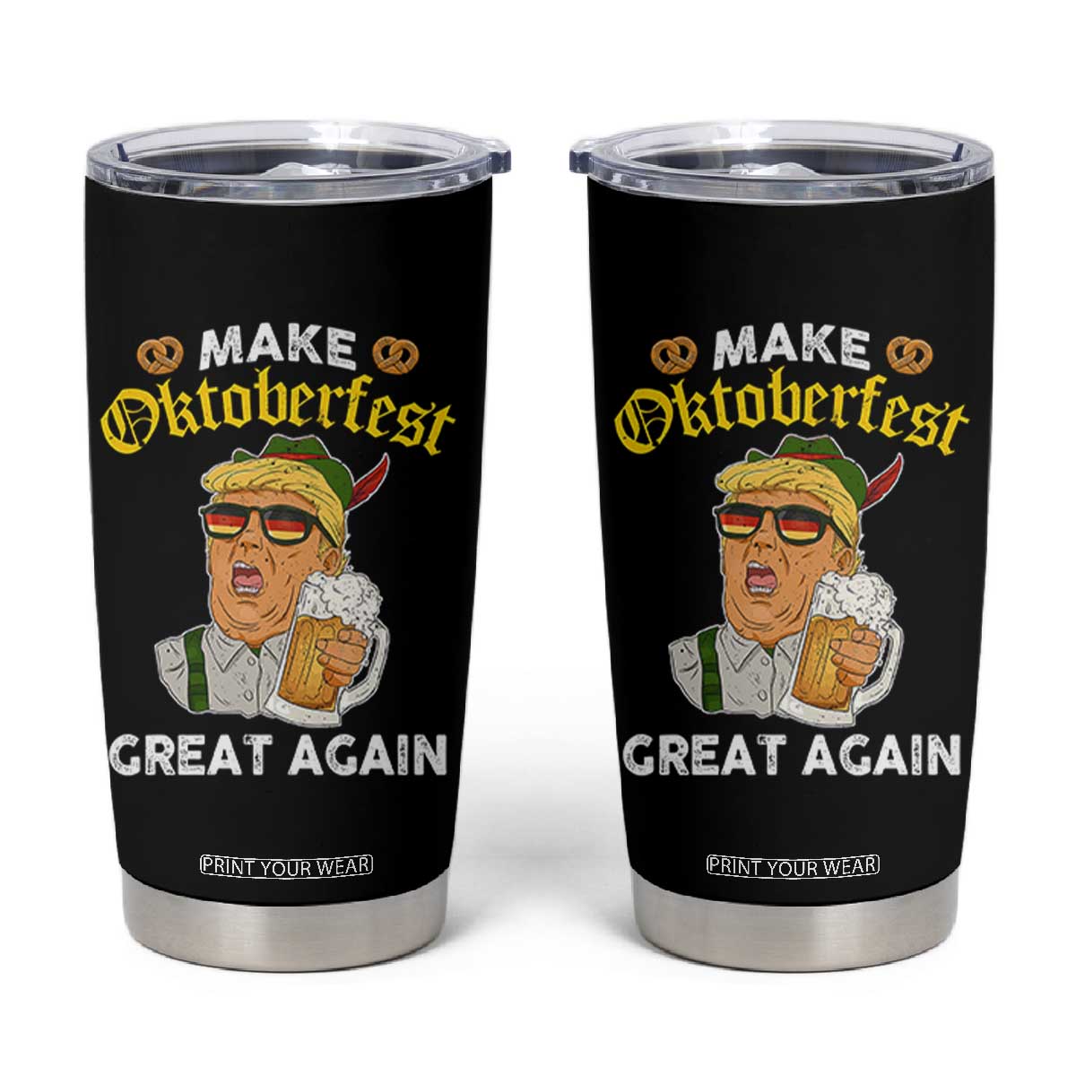 Funny Trump Beer Tumbler Cup Make Oktoberfest Great Again Pretzels TS11 Black Print Your Wear