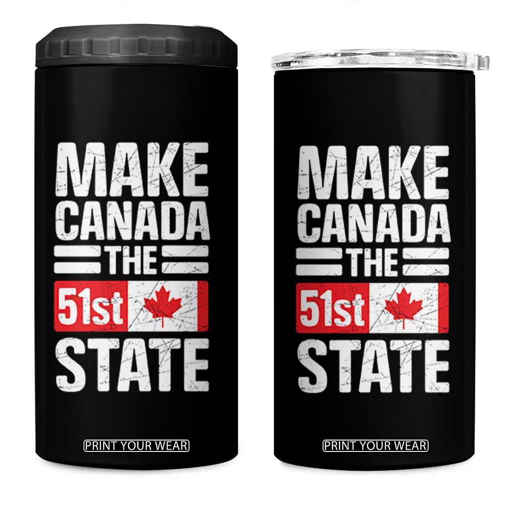 Funny Trump Make Canada 51st State 4 in 1 Can Cooler Tumbler Canadian Flag TS10 One Size: 16 oz Black Print Your Wear