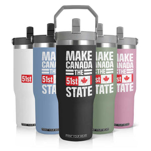 Funny Trump Make Canada 51st State Flip Straw Tumbler Canadian Flag TS10 Print Your Wear