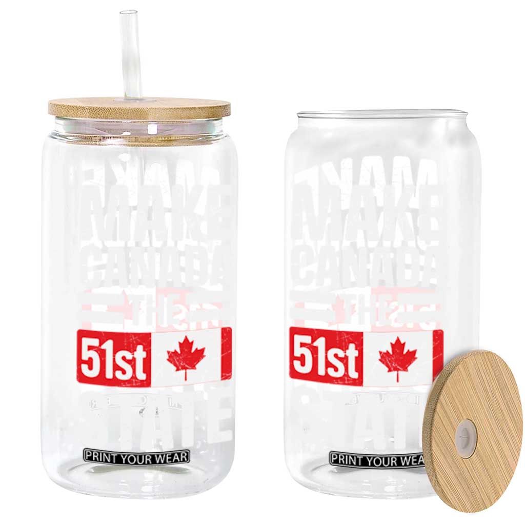 Funny Trump Make Canada 51st State Glass Can Canadian Flag TS10 Black Print Your Wear