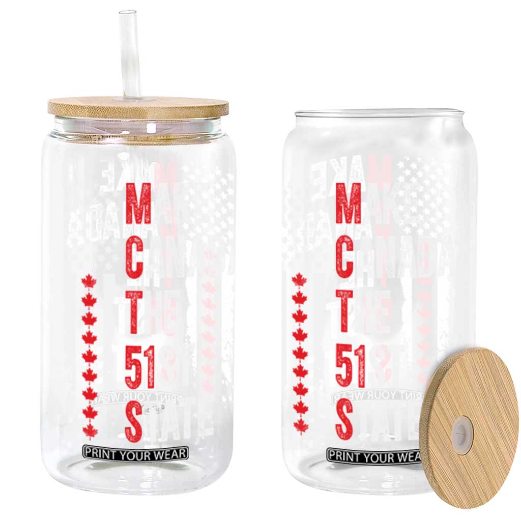 Funny Trump Make Canada 51st State Glass Can TS10 Black Print Your Wear