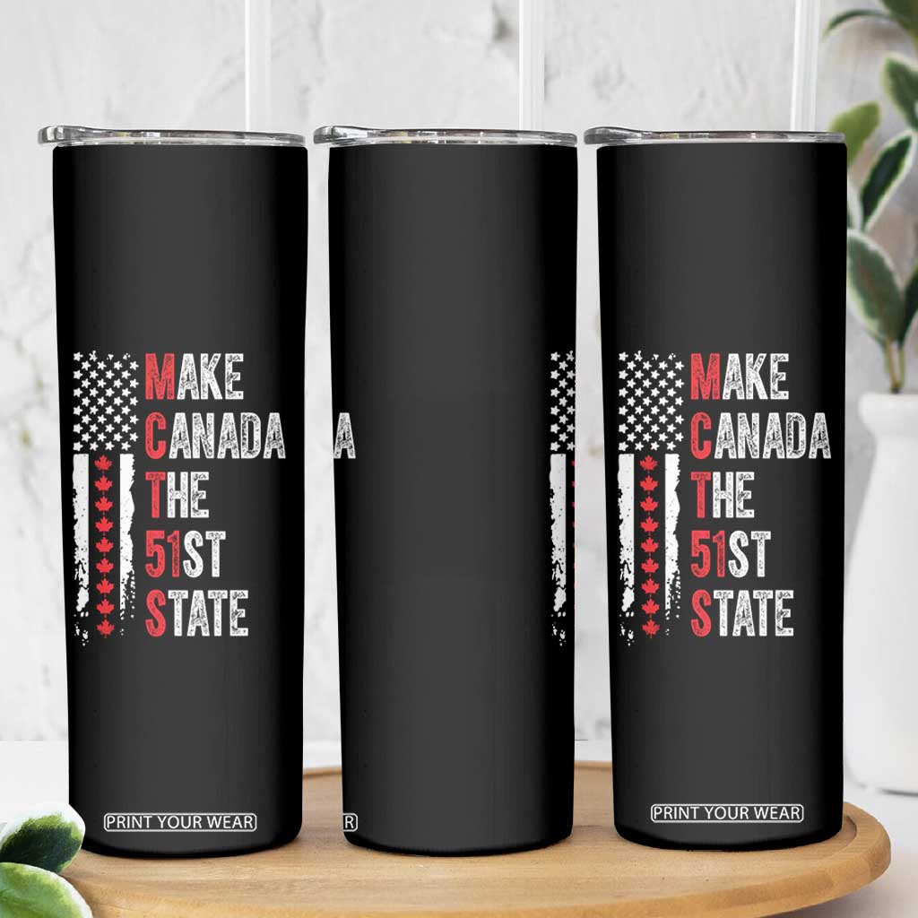 Funny Trump Make Canada 51st State Skinny Tumbler TS10 Print Your Wear