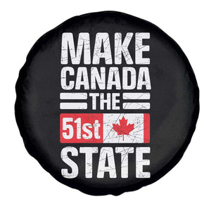 Funny Trump Make Canada 51st State Spare Tire Cover Canadian Flag TS10 Print Your Wear