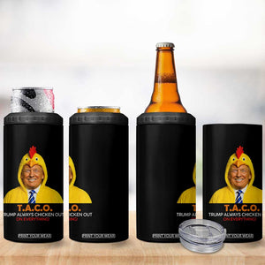 Funny Trump TACO Sarcasm 4 in 1 Can Cooler Tumbler Trump Always Chickens Out Joke TS02 Print Your Wear