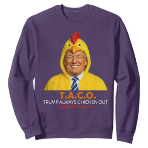 Funny Trump TACO Sarcasm Sweatshirt Trump Always Chickens Out Joke TS02 Purple Print Your Wear