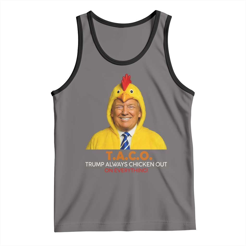 Funny Trump TACO Sarcasm Tank Top Trump Always Chickens Out Joke TS02 Deep Heather Black Print Your Wear