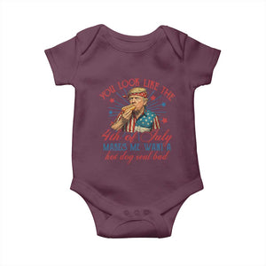 Funny Trump You Look Like The 4th Of July Makes Me Want A Hot Dog Real Bad Baby Onesie Trump Patriotic TS11 Maroon Print Your Wear