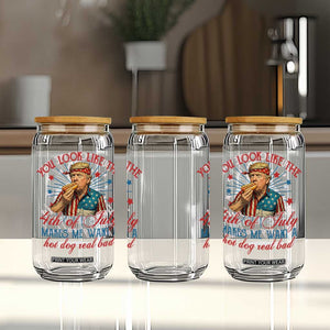 Funny Trump You Look Like The 4th Of July Makes Me Want A Hot Dog Real Bad Glass Can Trump Patriotic TS11 Print Your Wear
