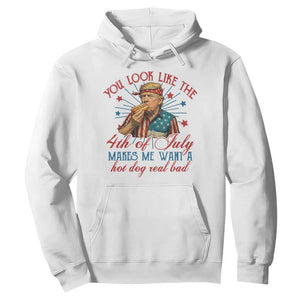 Funny Trump You Look Like The 4th Of July Makes Me Want A Hot Dog Real Bad Hoodie Trump Patriotic TS11 White Print Your Wear