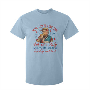 Funny Trump You Look Like The 4th Of July Makes Me Want A Hot Dog Real Bad T Shirt For Kid Trump Patriotic TS11 Light Blue Print Your Wear