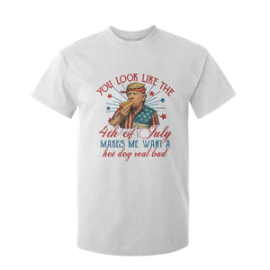 Funny Trump You Look Like The 4th Of July Makes Me Want A Hot Dog Real Bad T Shirt For Kid Trump Patriotic TS11 White Print Your Wear