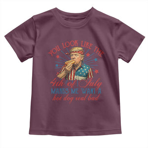 Funny Trump You Look Like The 4th Of July Makes Me Want A Hot Dog Real Bad Toddler T Shirt Trump Patriotic TS11 Maroon Print Your Wear