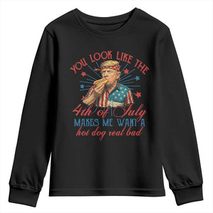 Funny Trump You Look Like The 4th Of July Makes Me Want A Hot Dog Real Bad Youth Sweatshirt Trump Patriotic TS11 Black Print Your Wear