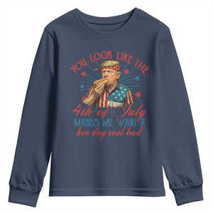 Funny Trump You Look Like The 4th Of July Makes Me Want A Hot Dog Real Bad Youth Sweatshirt Trump Patriotic TS11 Navy Print Your Wear