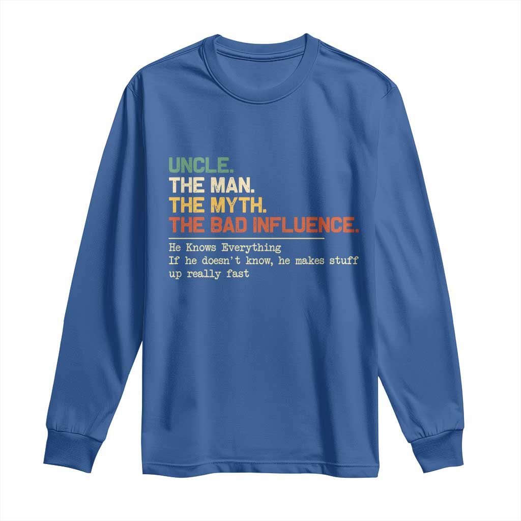 Funny Uncle Long Sleeve Shirt Best Funny Uncle Fathers Day TS10 Royal Blue Print Your Wear