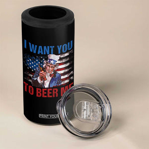 Funny Uncle Sam 4 in 1 Can Cooler Tumbler I Want You To Beer Me American Flag TS11 Print Your Wear