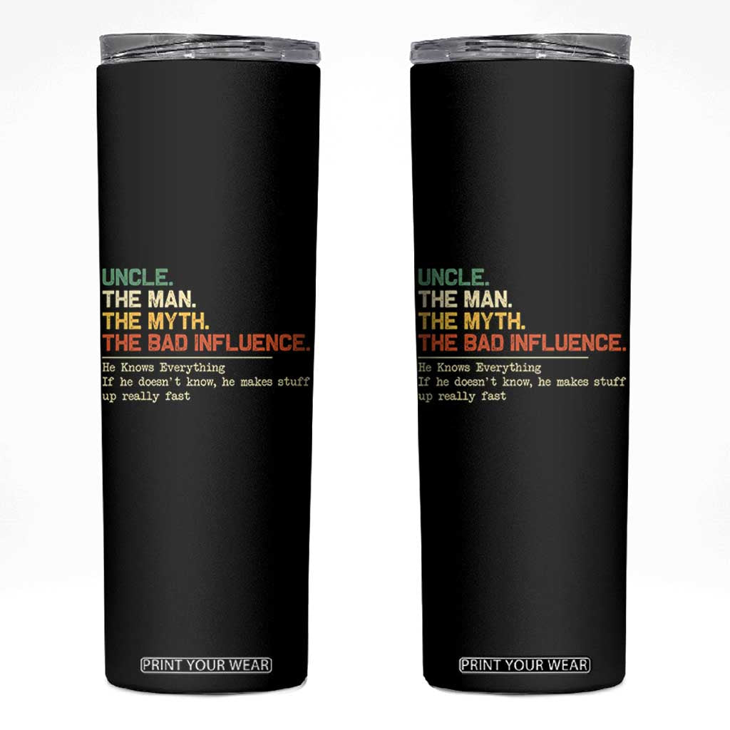 Funny Uncle Skinny Tumbler Best Funny Uncle Fathers Day TS10 Black Print Your Wear