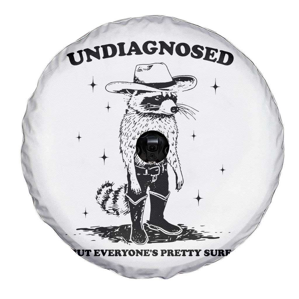 Funny Undiagnosed But Everyone's Pretty Sure Spare Tire Cover Cowboy Racoon TS11 Print Your Wear