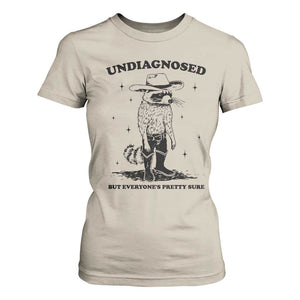 Funny Undiagnosed But Everyone's Pretty Sure T Shirt For Women Cowboy Racoon TS11 Sand Print Your Wear