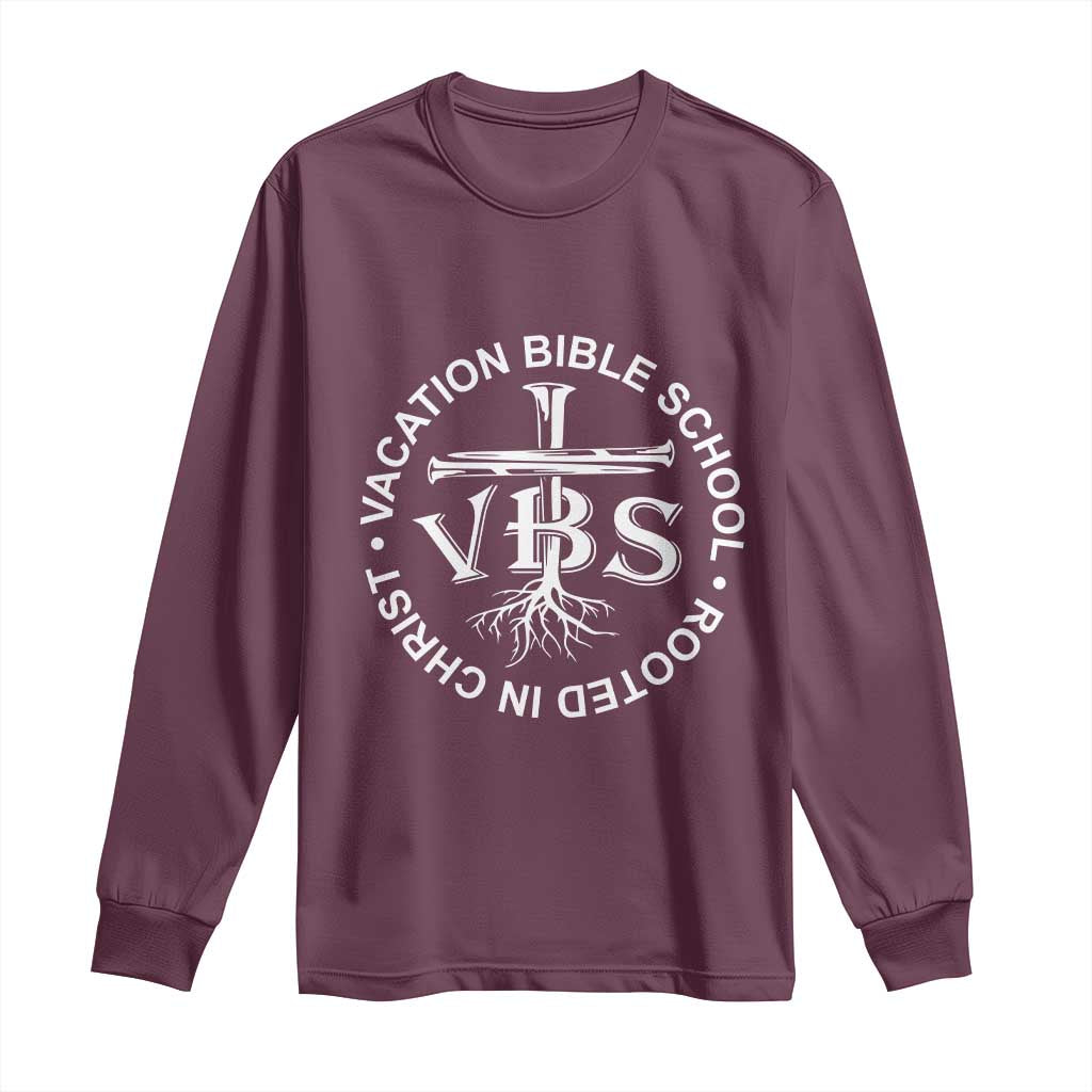 Funny VBS Vacation Bible School Rooted In Christ Long Sleeve Shirt TS11 Maroon Print Your Wear