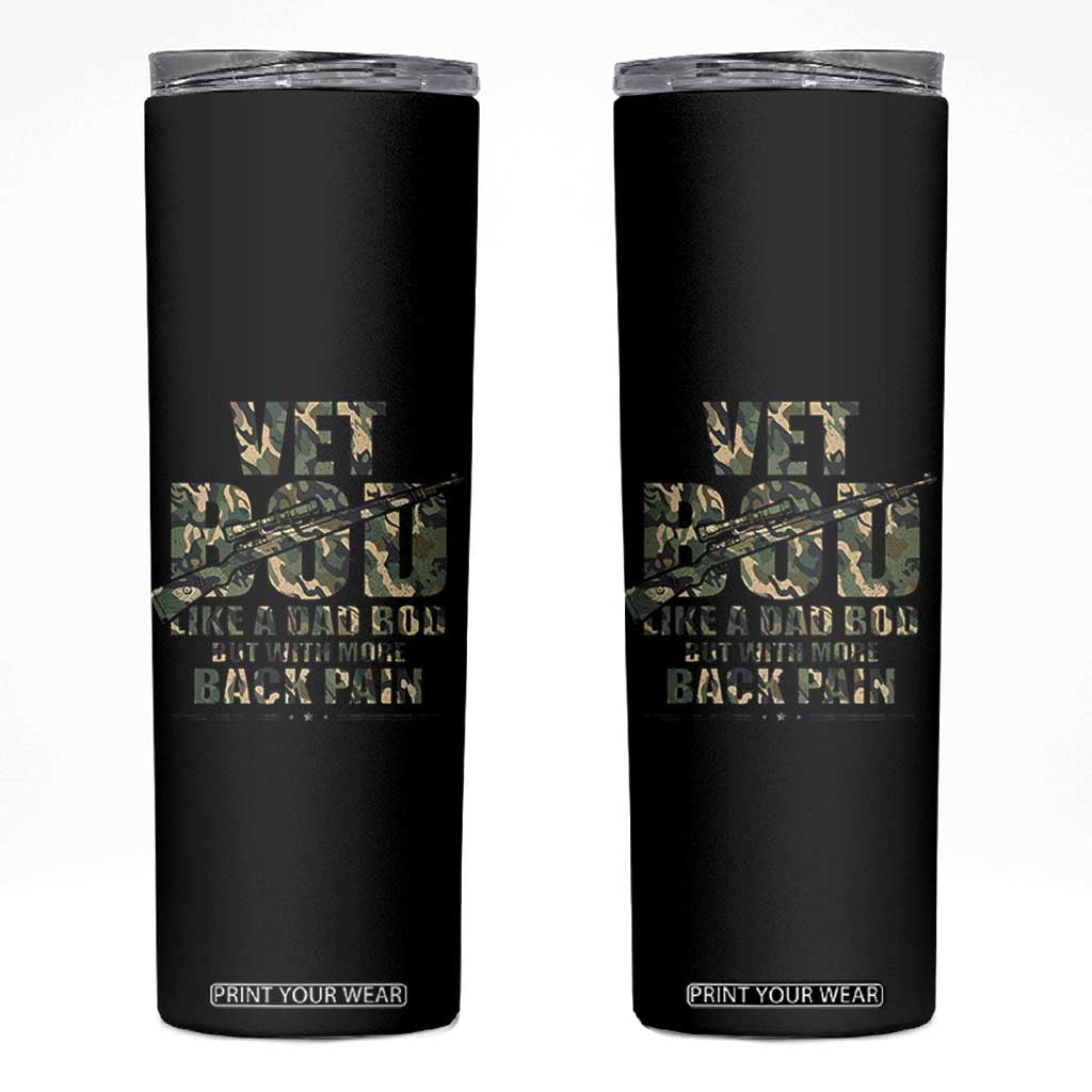 Funny Veteran Vet Bod Like A Dad Bod But With More Back Pain Skinny Tumbler TS11 Black Print Your Wear