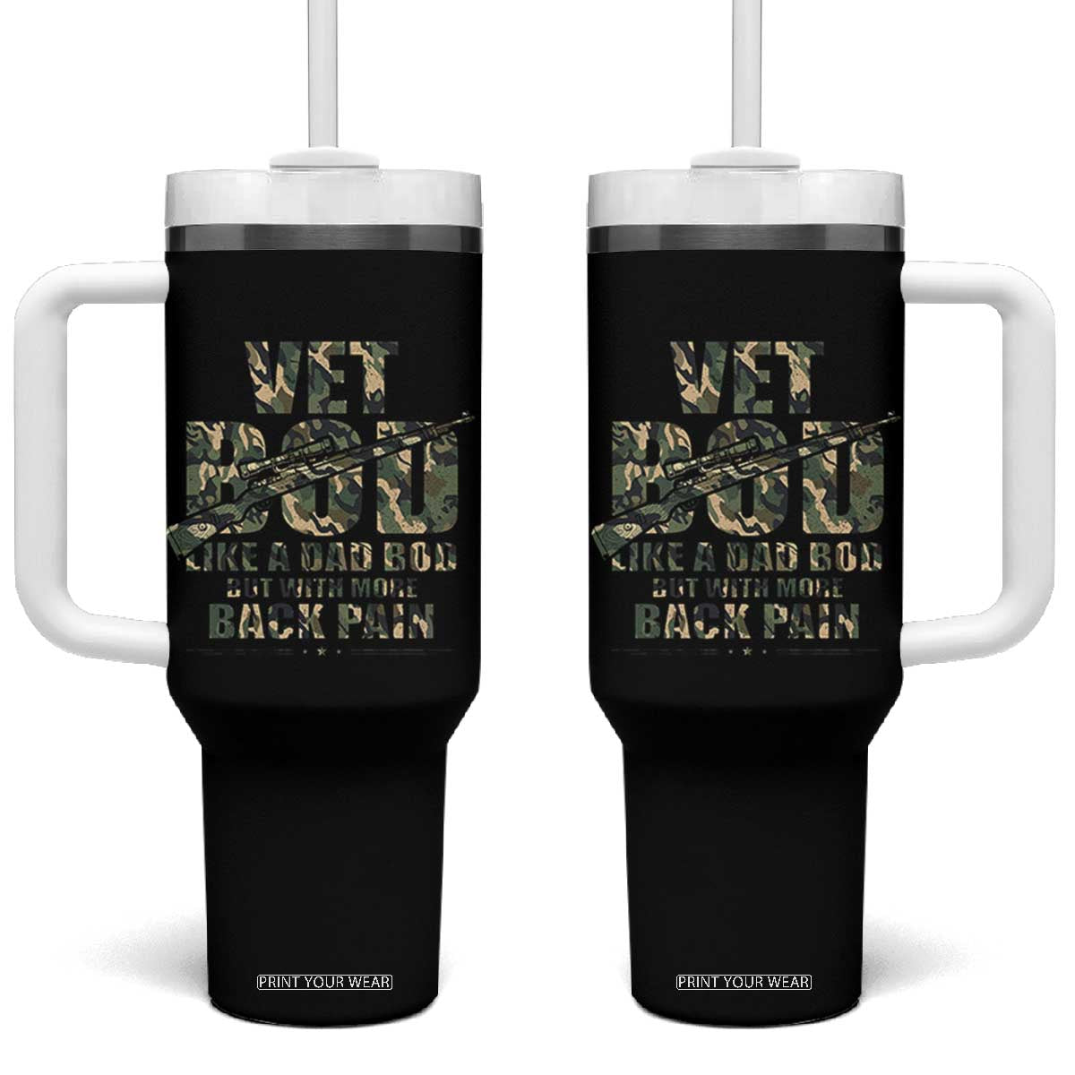 Funny Veteran Vet Bod Like A Dad Bod But With More Back Pain Tumbler With Handle TS11 One Size: 40 oz Black Print Your Wear
