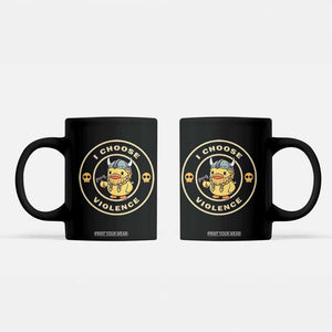 Funny Viking Duck Meme I Choose Violence Coffee Mug TS09 Black Print Your Wear