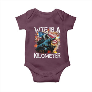 Funny WTF Is A Kilometer Baby Onesie Patriotic American Freedom George Washington TS11 Maroon Print Your Wear