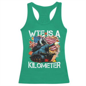 Funny WTF Is A Kilometer Racerback Tank Top Patriotic American Freedom George Washington TS11 Irish Green Print Your Wear